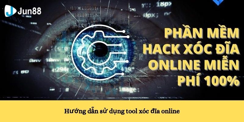 Tool Xóc Đĩa Online Là Gì? Hướng Dẫn Sử Dụng Tool Xóc Đĩa